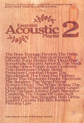 Essential Acoustic Playlist Vol. 2: 70 classic songs&nbsp;&nbsp;lyrics/guitar chord boxes/chord symbols&nbsp;&nbsp;