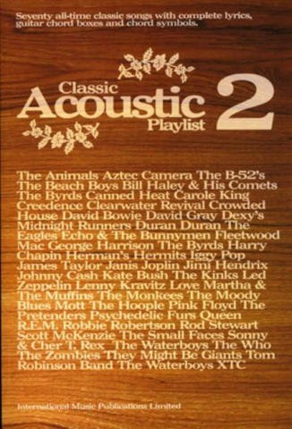 Classic acoustic playlist vol.2: 70 all-time classic songs&nbsp;&nbsp;lyrics/guitar chord boxes/chord symbols&nbsp;&nbsp;