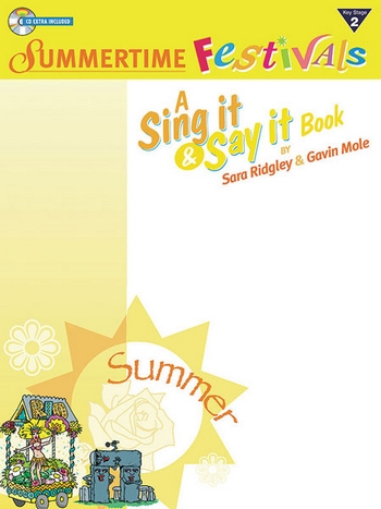 Summertime Festivals (+CD):&nbsp;&nbsp;A sing it and say it book&nbsp;&nbsp;