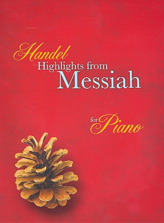 Highlights from Messiah  for piano  
