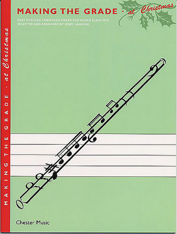 Making the Grade at Christmas (+CD)&nbsp;&nbsp;for flute and piano&nbsp;&nbsp;