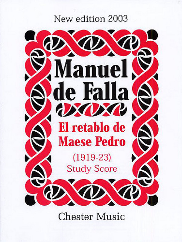 Manuel De Falla: El Retablo De Maese Pedro (Study Score)&nbsp;&nbsp;Treble, Tenor, Baritone Voice, Orchestra&nbsp;&nbsp;Study Score