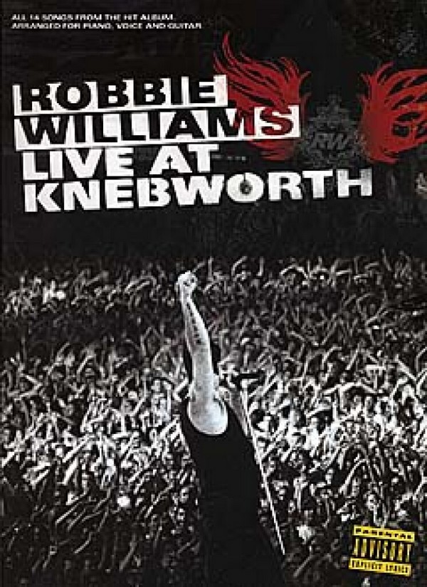 Robbie Williams: Live at Knebworth&nbsp;&nbsp;songbook for piano/voice/guitar&nbsp;&nbsp;