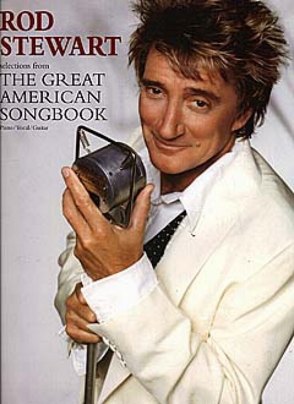 Rod Stewart: The great american&nbsp;&nbsp;songbook&nbsp;&nbsp;songbook for piano/voice/guitar