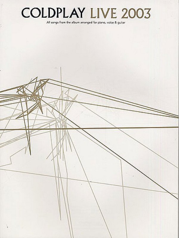 Coldplay: Live 2003&nbsp;&nbsp;Songbook for piano/vocal/guitar&nbsp;&nbsp;