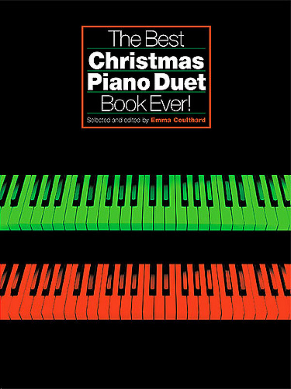 The best Christmas Piano Duet Book ever&nbsp;&nbsp;for 2 pianos&nbsp;&nbsp;