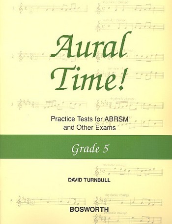 Aural Time Grade 5 Practice Tests  for ABRSM and other Exams  