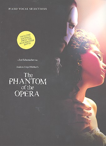 The phantom of the opera:&nbsp;&nbsp;vocal and piano selection to the&nbsp;&nbsp;Joel Schumacher film