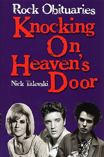 Knocking on Heaven's Door&nbsp;&nbsp;Rock Obituaries&nbsp;&nbsp;