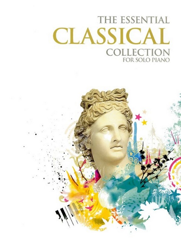 The essential Classical Collection&nbsp;&nbsp;for piano&nbsp;&nbsp;