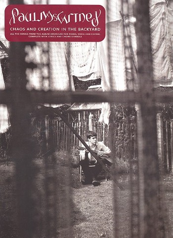 Chaos and Creation in the Backyard&nbsp;&nbsp;for piano/voice/guitar&nbsp;&nbsp;Songbook