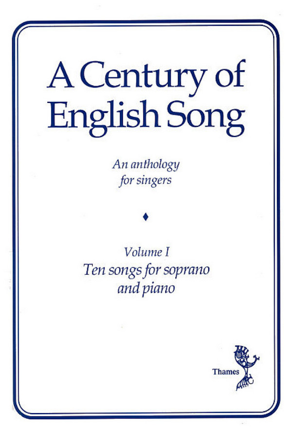 A Century of english Song Vol.1  10 Songs for Soprano and Piano  