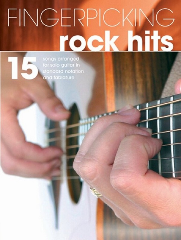 15 Fingerpicking Rock Hits:  songbook vocal/guitar/tab  