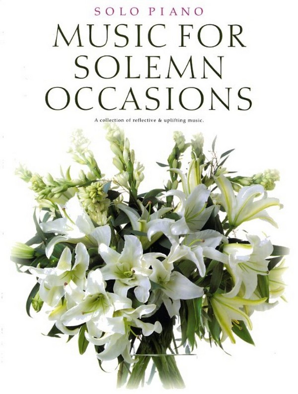 Music for solemn occasions&nbsp;&nbsp;for piano&nbsp;&nbsp;