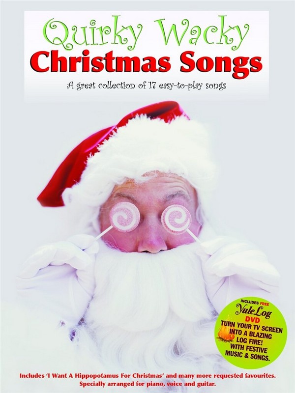 Quirky Wacky Christmas Songs:&nbsp;&nbsp;A Great Collection of 17 easy-to-play Songs&nbsp;&nbsp;for piano/vocal/guitar