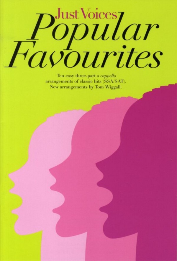 Just Voices - Popular Favourites&nbsp;&nbsp;for female or mixed chorus a cappella&nbsp;&nbsp;Score