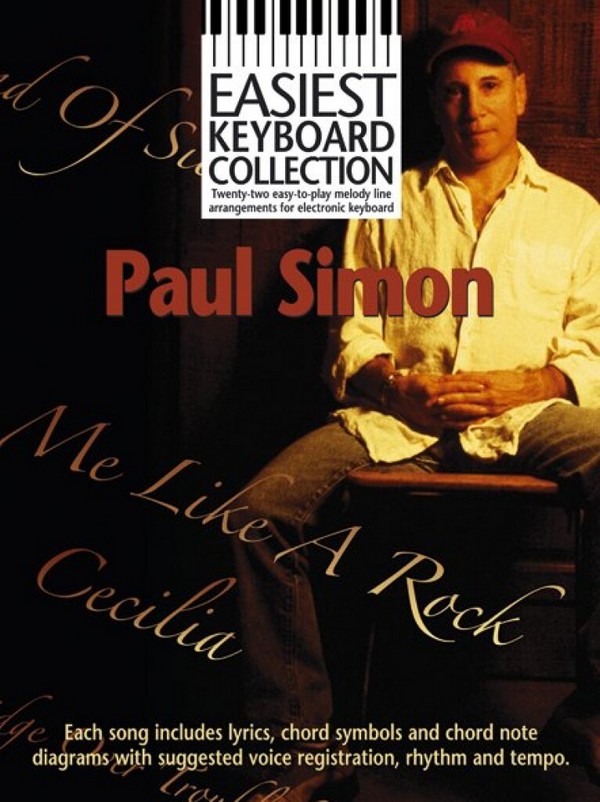 Easiest Keyboard Collection: Paul Simon&nbsp;&nbsp;Songbook lyrics/chords/melody&nbsp;&nbsp;
