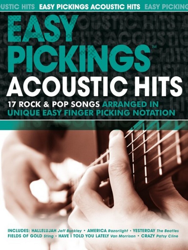 Easy Pickings - Acoustic Hits:&nbsp;&nbsp;for guitar in tablature (with text)&nbsp;&nbsp;
