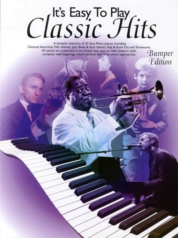 It's easy to play Classic Hits:&nbsp;&nbsp;for piano (vocal/guitar)&nbsp;&nbsp;Bumper Edition