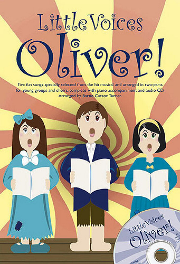 Little Voices - Oliver (+CD)&nbsp;&nbsp;for young chorus and piano&nbsp;&nbsp;