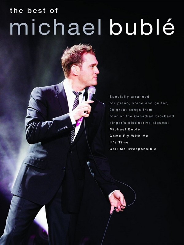 Michael Bublé: The Best of&nbsp;&nbsp;Songbook piano/vocal/guitar&nbsp;&nbsp;