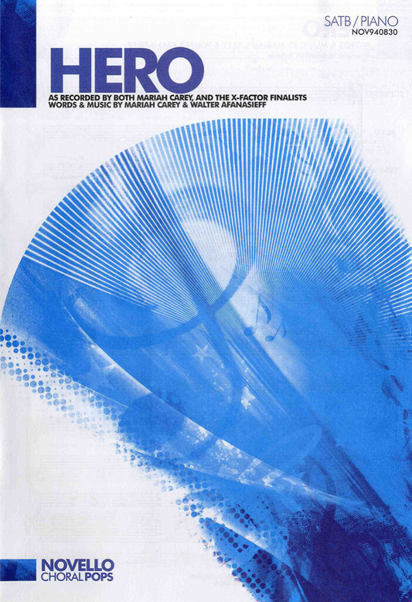 Mariah Carey_Walter Afanasieff, Hero&nbsp;&nbsp;SATB and Piano&nbsp;&nbsp;Chorpartitur