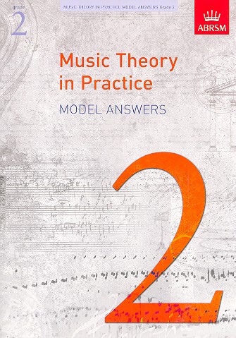 Music Theory in Practice Grade 2 - Model Answers&nbsp;&nbsp;&nbsp;&nbsp;