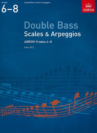 Scales and Arpeggios vol.2 Grades 6-8&nbsp;&nbsp;for double bass&nbsp;&nbsp;