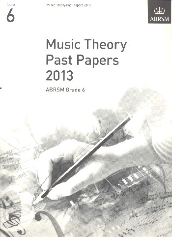 Music Theory Past Papers 2013 Grade 6&nbsp;&nbsp;&nbsp;&nbsp;