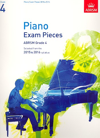 Piano Exam Pieces Grade 4&nbsp;&nbsp;selected from the 2015 and 2016 syllabus&nbsp;&nbsp;