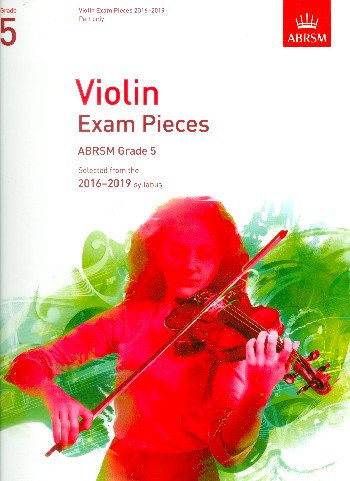 Selected Violin Exam Pieces Grade 5 (2016-2019)&nbsp;&nbsp;for violin and piano&nbsp;&nbsp;violin part