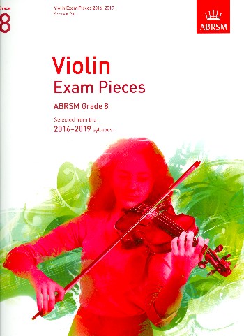 Selected Violin Exam Pieces Grade 8 (2016-2019)&nbsp;&nbsp;for violin and piano&nbsp;&nbsp;score and part