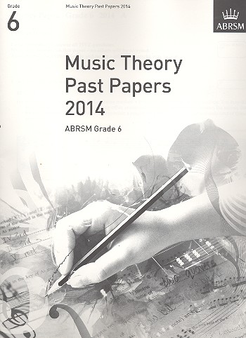 Music Theory Past Papers Grade 6 (2014)&nbsp;&nbsp;&nbsp;&nbsp;