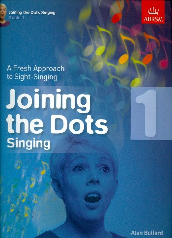 Joining the Dots Grade 1&nbsp;&nbsp;for voice&nbsp;&nbsp;