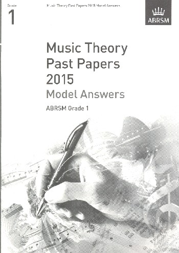 Music Theory Past Papers Grade 1 (2015) - Model Answers&nbsp;&nbsp;&nbsp;&nbsp;