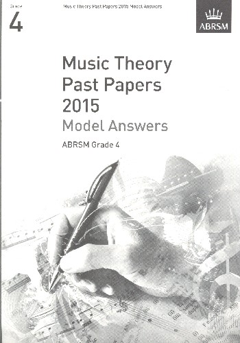 Music Theory Past Papers Grade 4 (2015) - Model Answers&nbsp;&nbsp;&nbsp;&nbsp;