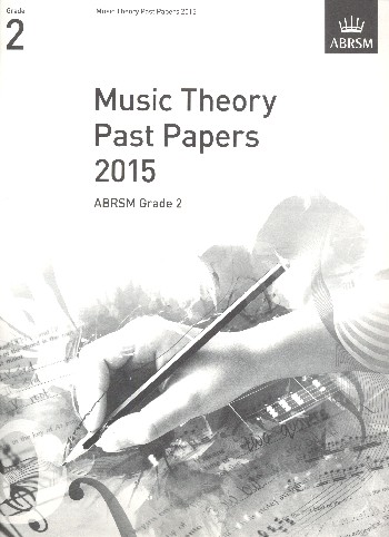 Music Theory Past Papers Grade 2 (2015)&nbsp;&nbsp;&nbsp;&nbsp;