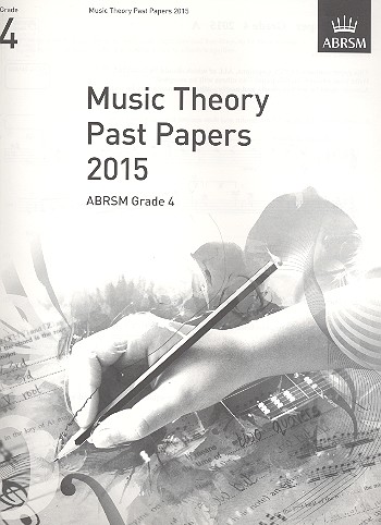 Music Theory Past Papers Grade 4 (2015)&nbsp;&nbsp;&nbsp;&nbsp;