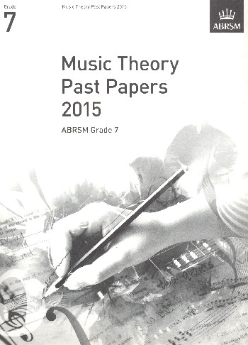 Music Theory Past Papers Grade 7 (2015)&nbsp;&nbsp;&nbsp;&nbsp;