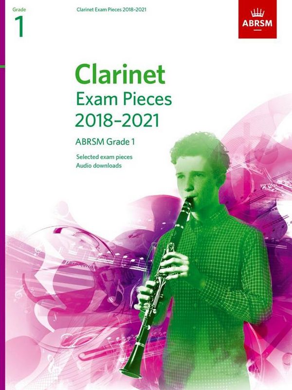 Exam Pieces 2018-2021 Grade 1&nbsp;&nbsp;for clarinet and piano&nbsp;&nbsp;