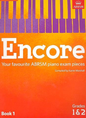 Encore - Your favourite ABRSM piano exam pieces Grade 1 - 2&nbsp;&nbsp;for piano&nbsp;&nbsp;