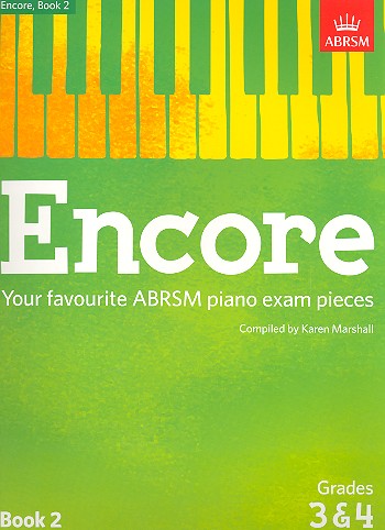 Encore - favourite Piano Exam Pieces Grade 3 - 4&nbsp;&nbsp;for piano&nbsp;&nbsp;
