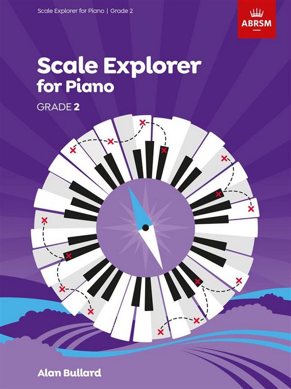 Piano Scale Explorer 2021-2022 Grade 2  for piano  