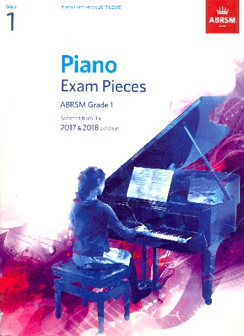 Selected Piano Exam Pieces 2017-2018 Grade 1&nbsp;&nbsp;&nbsp;&nbsp;