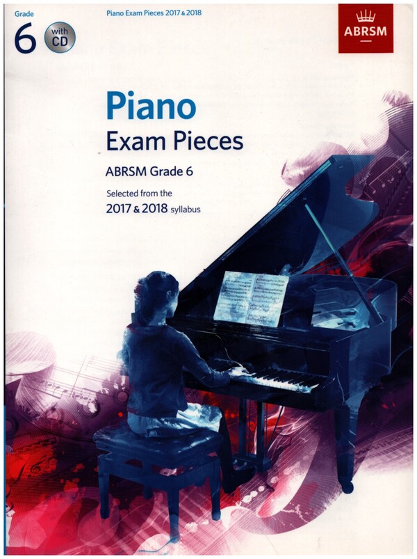 Selected Piano Exam Pieces 2017-2018 Grade 6 (+CD)&nbsp;&nbsp;&nbsp;&nbsp;