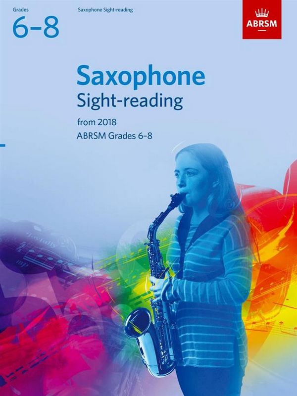 Sight-Reading 2018 Grades 6-8&nbsp;&nbsp;for saxophone&nbsp;&nbsp;