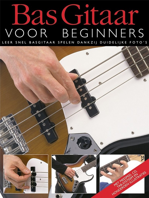 Bas Gitaar voor beginners (+CD) (nl)    