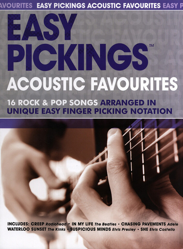 Easy Pickings - acoustic Favourites:&nbsp;&nbsp;for guitar&nbsp;&nbsp;