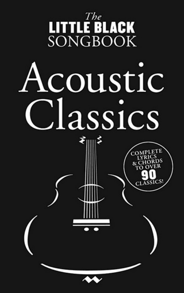 The little black Songbook: Acoustic Classics&nbsp;&nbsp;lyrics/chords/guitar boxes&nbsp;&nbsp;Songbook