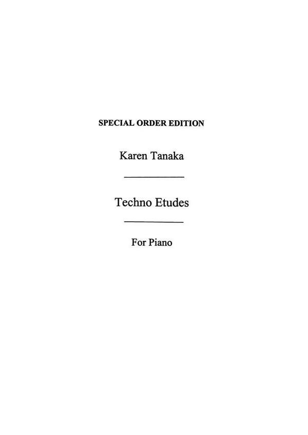 Techno Etudes&nbsp;&nbsp;for piano&nbsp;&nbsp;